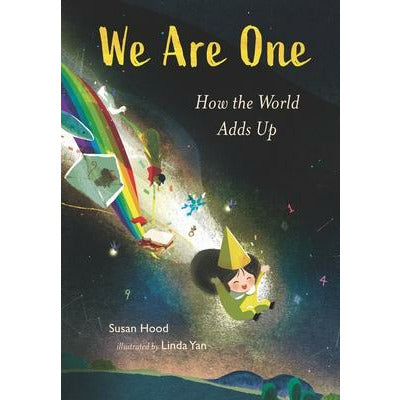 We Are One: How the World Adds Up by Susan Hood