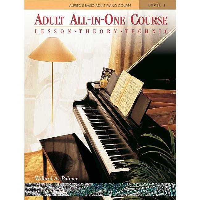 Alfred's Basic Adult All-In-One Course, Bk 1: Lesson * Theory * Technic, Comb Bound Book by Willard A. Palmer