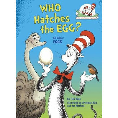 Who Hatches the Egg?: All about Eggs by Tish Rabe