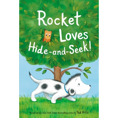 Rocket Loves Hide-And-Seek! by Tad Hills