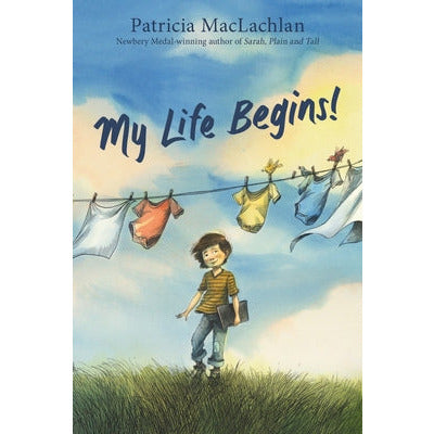 My Life Begins! by Patricia MacLachlan