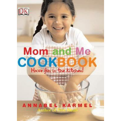 Mom and Me Cookbook by Annabel Karmel