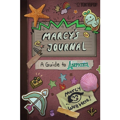 Marcy's Journal - A Guide to Amphibia by Matthew Braly