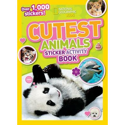 Cutest Animals Sticker Activity Book by National Kids