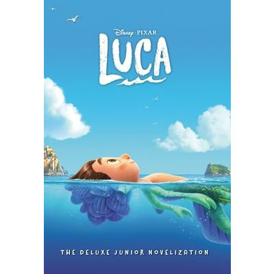 Disney/Pixar Luca: The Deluxe Junior Novelization (Disney/Pixar Luca) by Steve Behling