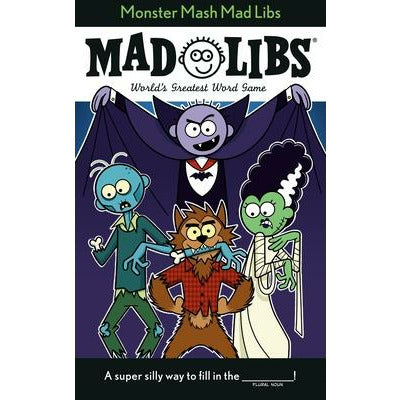 Monster MASH Mad Libs: World's Greatest Word Game by Tristan Roarke