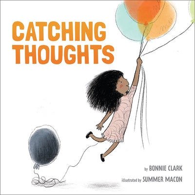 Catching Thoughts by Bonnie Clark