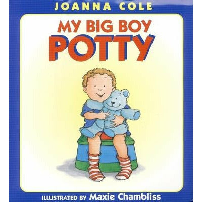 My Big Boy Potty by Joanna Cole
