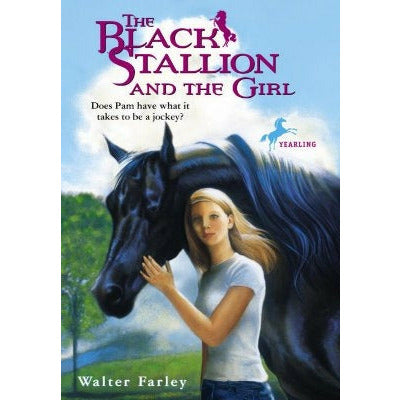 The Black Stallion and the Girl by Walter Farley