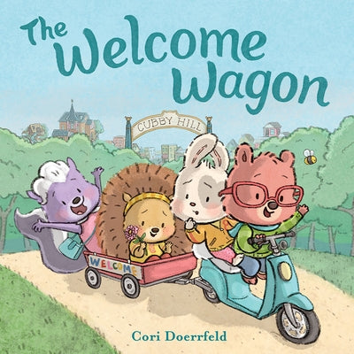 The Welcome Wagon: A Cubby Hill Tale by Cori Doerrfeld