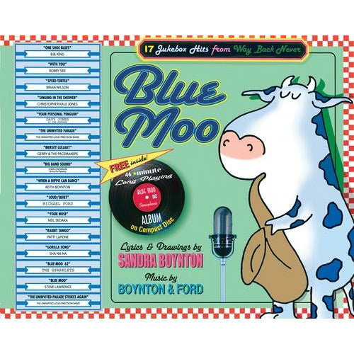 Blue Moo: 17 Jukebox Hits from Way Back Never [With CD] by Sandra Boynton
