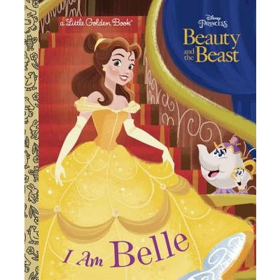 I Am Belle (Disney Beauty and the Beast) by Andrea Posner-Sanchez