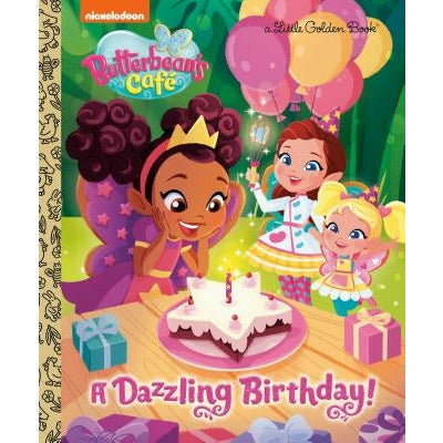 A Dazzling Birthday! (Butterbean's Cafe) by Courtney Carbone