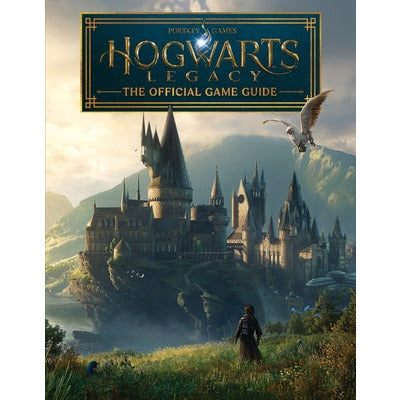 Hogwarts Legacy: The Official Game Guide by Paul Davies