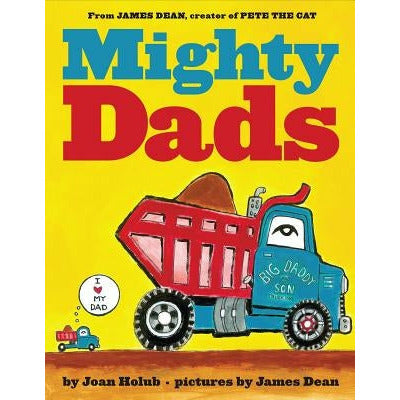 Mighty Dads by Joan Holub