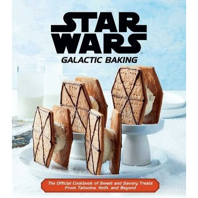 Star Wars: Galactic Baking: The Official Cookbook of Sweet and Savory Treats from Tatooine, Hoth, and Beyond by Insight Editions