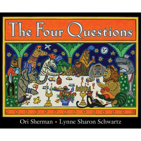 The Four Questions by Lynne Sharon Schwartz