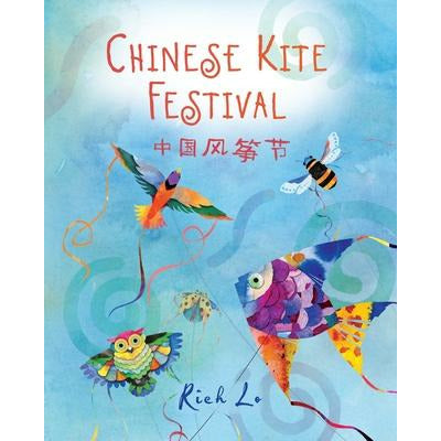 Chinese Kite Festival by Richard Lo