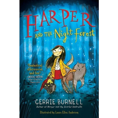 Harper and the Night Forest, 3 by Cerrie Burnell