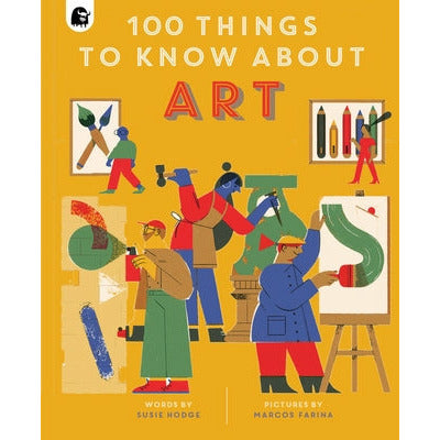 100 Things to Know about Art by Susie Hodge