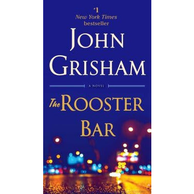 The Rooster Bar by John Grisham