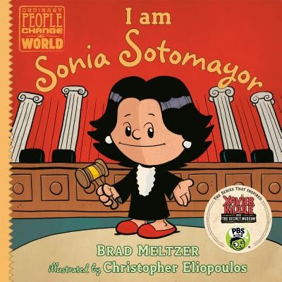 I Am Sonia Sotomayor by Brad Meltzer