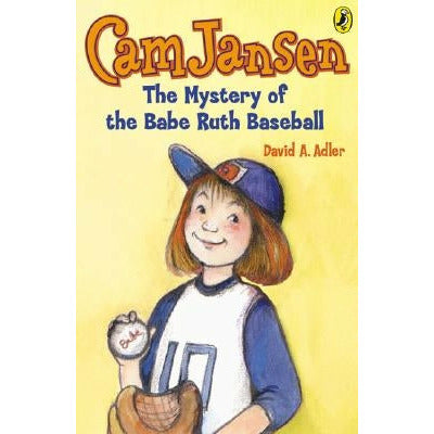CAM Jansen: The Mystery of the Babe Ruth Baseball by David A. Adler