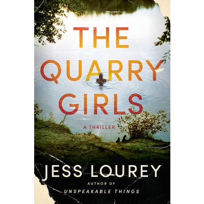 The Quarry Girls: A Thriller by Jess Lourey