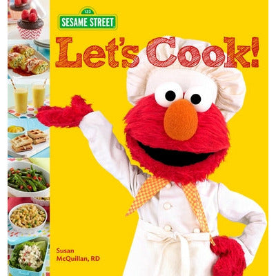 Sesame Street Let's Cook! by Sesame Workshop