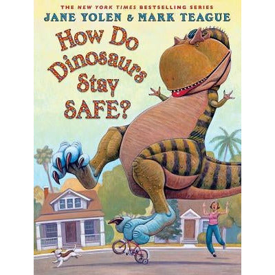How Do Dinosaurs Stay Safe? by Jane Yolen