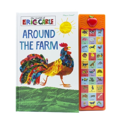 Eric Carle: Around the Farm by Mark Rader