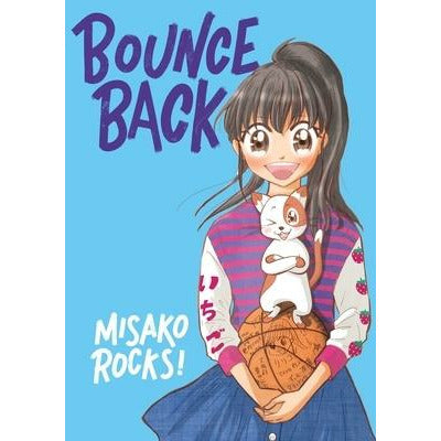 Bounce Back by Misako Rocks!