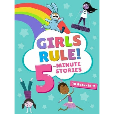 Girls Rule! 5-Minute Stories by Houghton Mifflin Harcourt