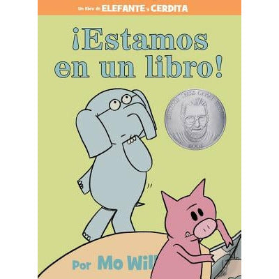 ¬°Estamos En Un Libro! (an Elephant and Piggie Book, Spanish Edition) by Mo Willems