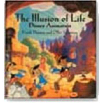 The Illusion of Life: Disney Animation by Frank Thomas