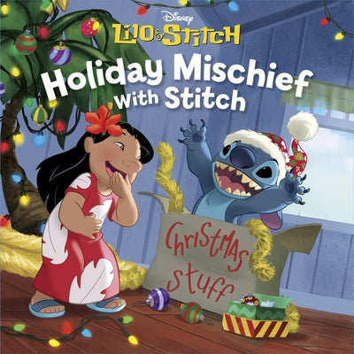 Holiday Mischief with Stitch by Disney Books