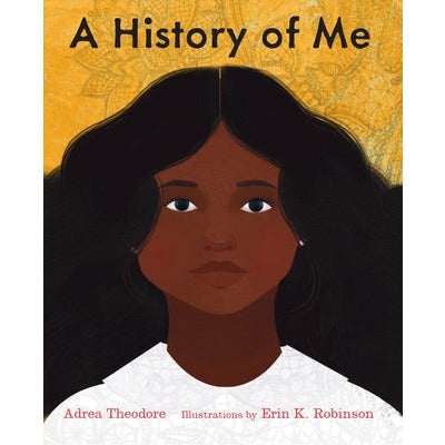 A History of Me by Adrea Theodore
