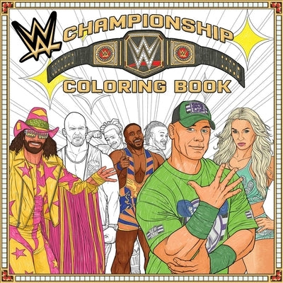 Wwe: The Official Championship Coloring Book (Essential Gift for Fans) by Buzzpop
