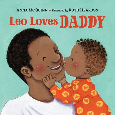 Leo Loves Daddy by Anna McQuinn