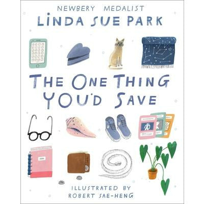 The One Thing You'd Save by Linda Sue Park