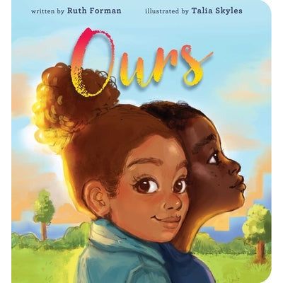 Ours by Ruth Forman