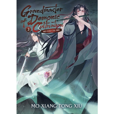 Grandmaster of Demonic Cultivation: Mo DAO Zu Shi (Novel) Vol. 3 by Mo Xiang Tong Xiu
