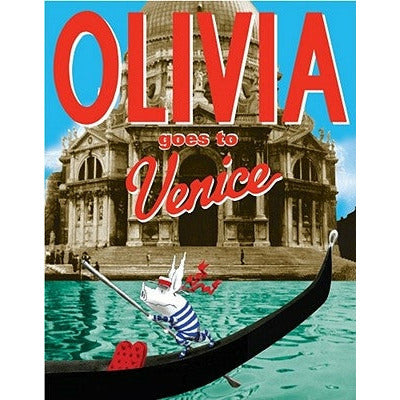 Olivia Goes to Venice by Ian Falconer