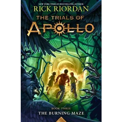 The Trials of Apollo: The Burning Maze by Rick Riordan