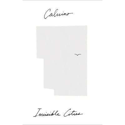 Invisible Cities by Italo Calvino
