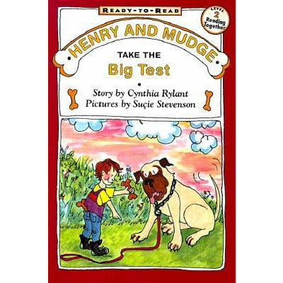 Henry and Mudge Take the Big Test: Ready-To-Read Level 2 by Cynthia Rylant