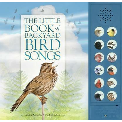 The Little Book of Backyard Bird Songs by Andrea Pinnington