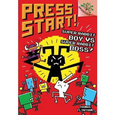 Super Rabbit Boy vs. Super Rabbit Boss! a Branches Book (Press Start! #4) (Library Edition): A Branches Bookvolume 4 by Thomas Flintham