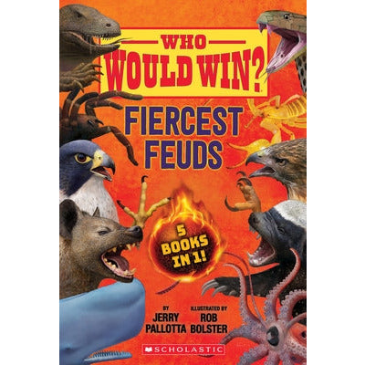 Who Would Win?: Fiercest Feuds by Jerry Pallotta