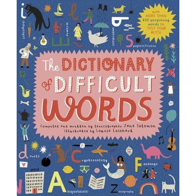 The Dictionary of Difficult Words: With More Than 400 Perplexing Words to Test Your Wits! by Jane Solomon
